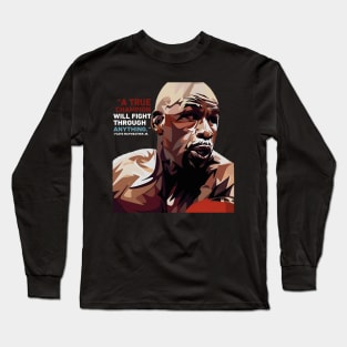 Floyd Mayweather Quote Unique Long Sleeve T-Shirt